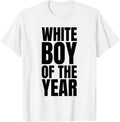 White Boy Of The Year For Men Boys Kids Funny Graphic