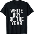 White Boy Of The Year Men & Women