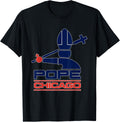 Pope Leo XIV Pope Chicago Tee
