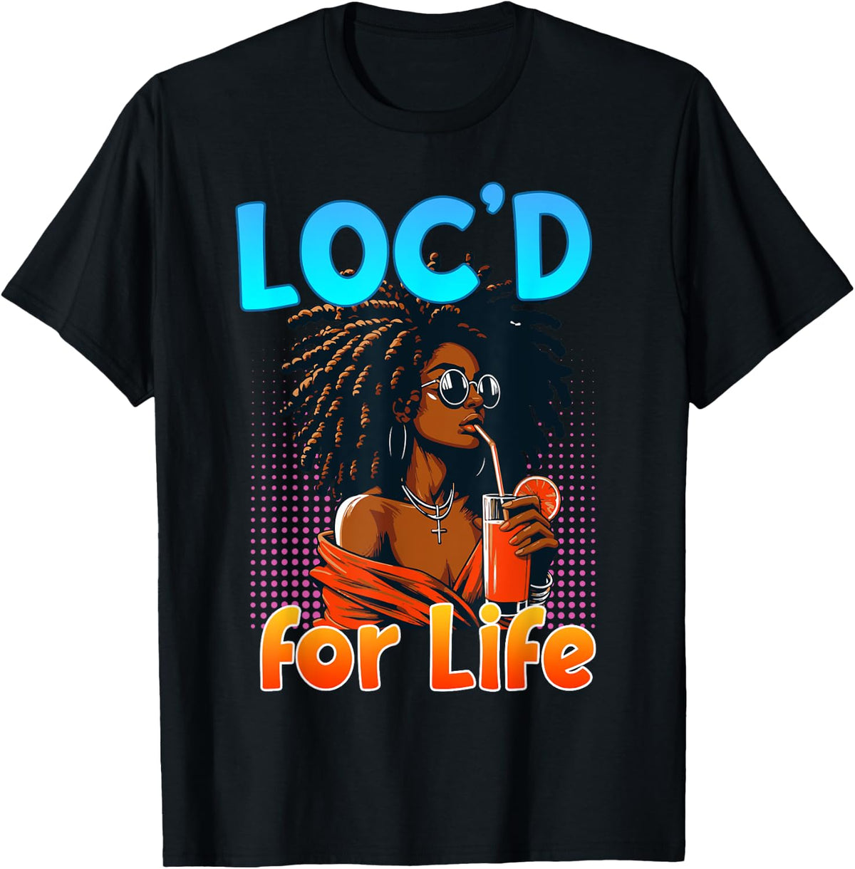 Loc'd For Life Sassy Black Queen with Dreadlocks Summer Vibe Apparel | Premium Quality