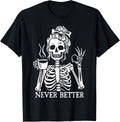 Messy Bun Drinking Coffee For Women Never Better Skeleton