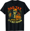 Skeleton Papa Halloween Dad Tax Making Sure Not Poison