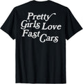 Pretty Girls Love Fast Cars Apparel | US Viral Style