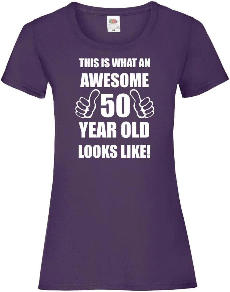 50th 50 Years Old Fiftieth Birthday Presents Womens Funny Awesome T shirt